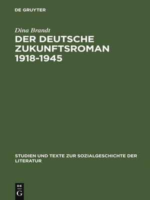 cover image of Der deutsche Zukunftsroman 1918-1945